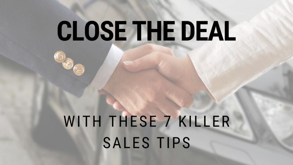 Image of a handshake with text saying: Close the deal with these 7 killer sales tips.